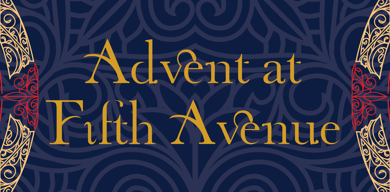 Advent at Fifth Avenue Presbyterian Church
